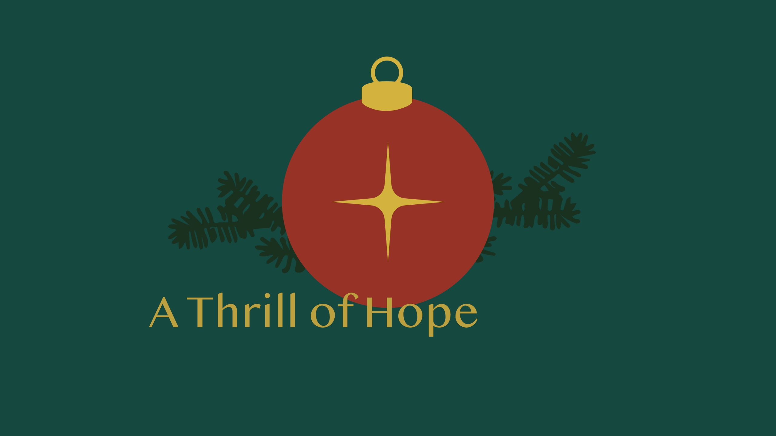 Advent: A Thrill of Hope