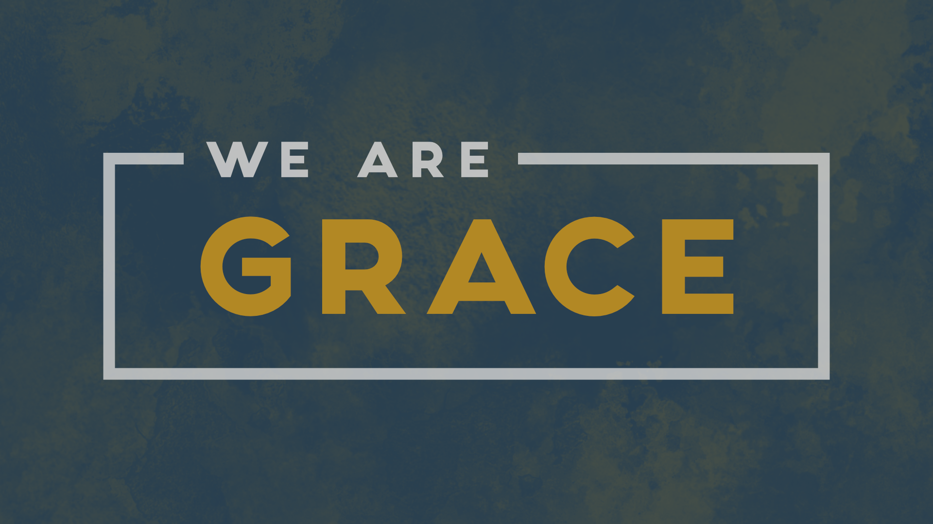 We are GRACE: Authentic