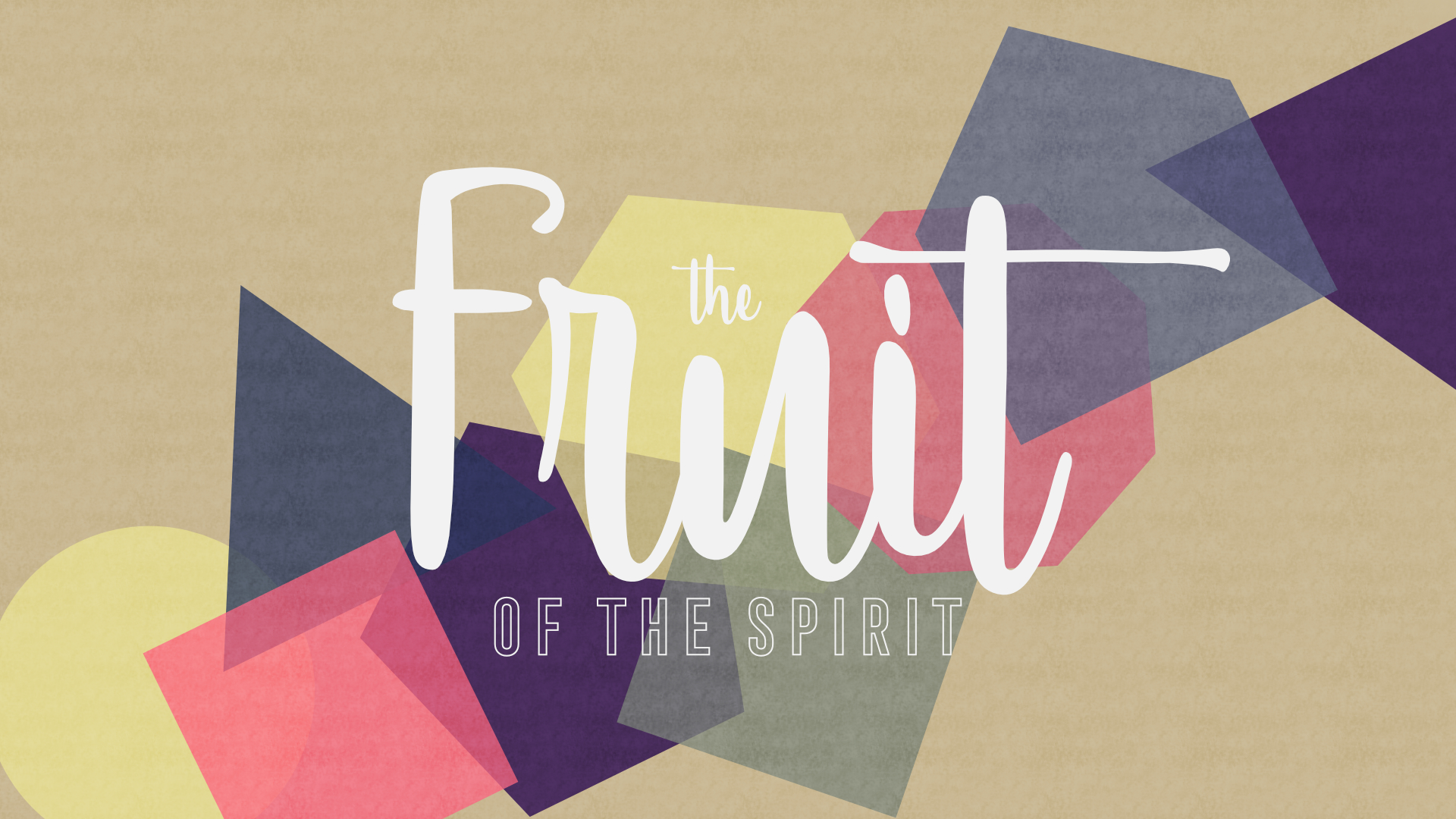 The Fruit of the Spirit: Self Control