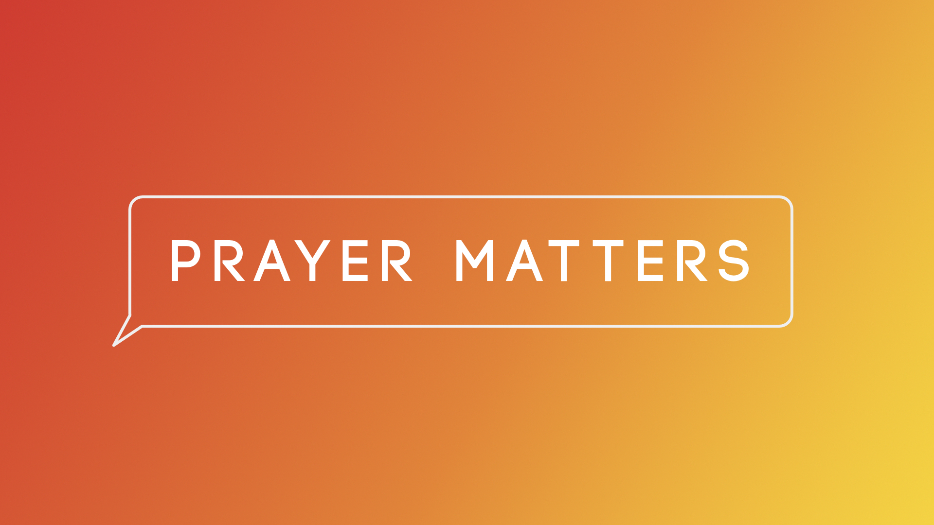 Prayer Matters: Pray Outward