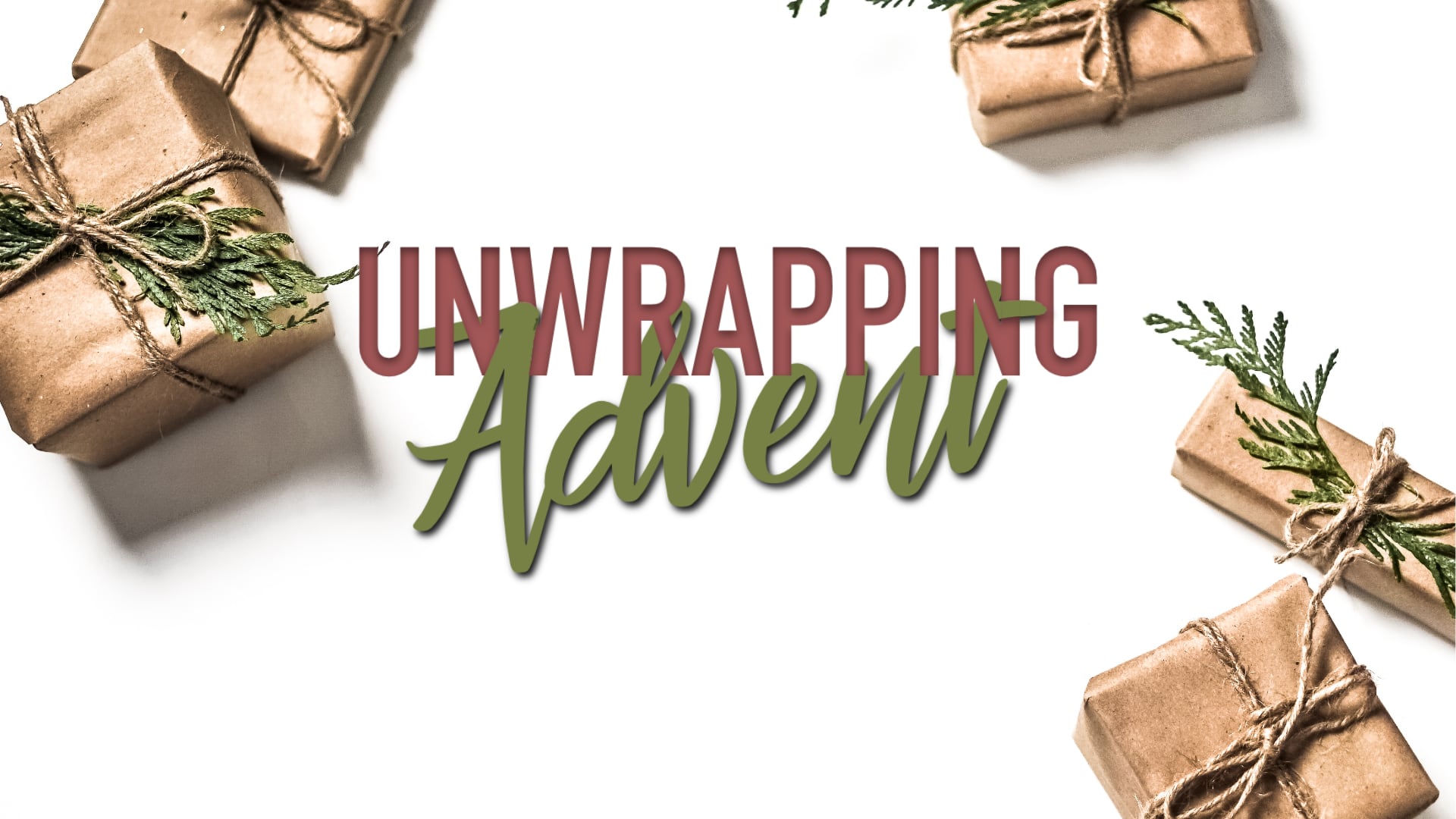 Unwrapping Advent:Hope